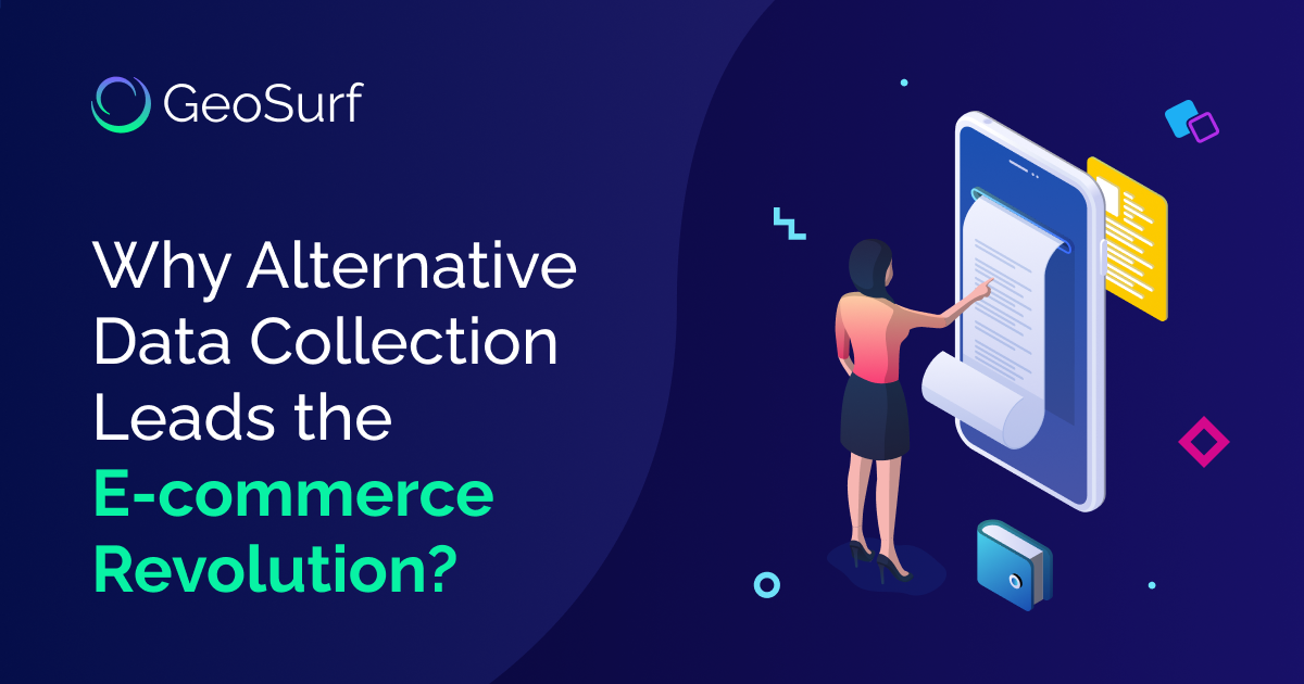 Why alternative data collection leads the eCommerce revolution